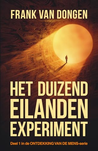 Het duizend eilanden experiment (Ontdekking van de mens, 1) von Iceberg Books BV
