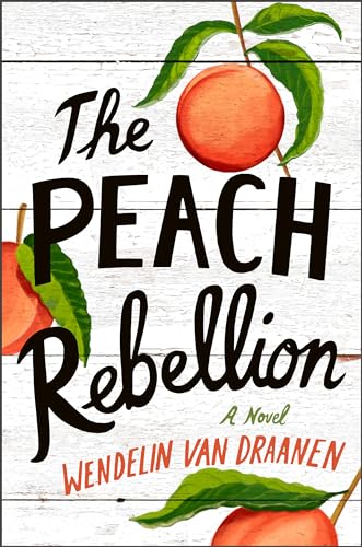 The Peach Rebellion