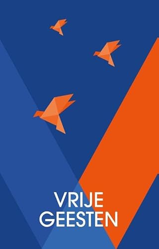 Vrije geesten (Caroline Pauwels Academy of Critical Thinking (PACT)) von Owl Press