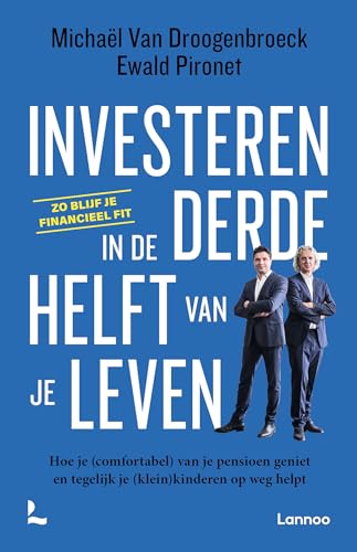 Investeren in de derde helft van je leven: hoe je (comfortabel) van je pensioen geniet en tegelijk je (klein)kinderen op weg helpt