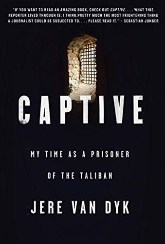 Captive: My Time as a Prisoner of the Taliban von St. Martins Press-3PL
