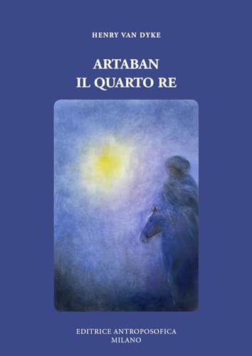 Artaban, il quarto re von Editrice Antroposofica