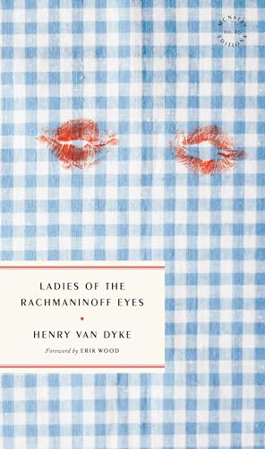 Ladies of the Rachmaninoff Eyes (Mcnally Editions, 25)