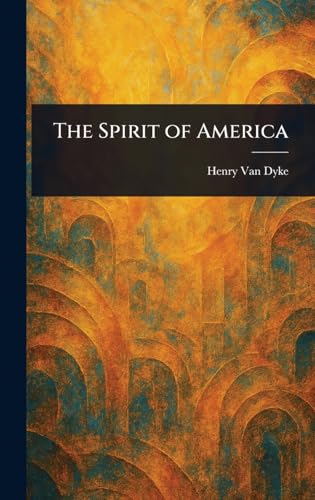 The Spirit of America The Spirit of America von Anson Street Press