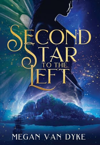 Second Star to the Left (Reimagined Fairy Tales, Band 1)