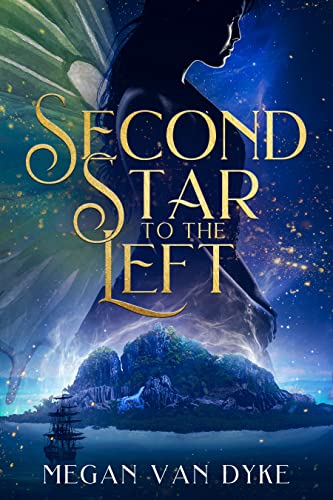 Second Star to the Left (Reimagined Fairy Tales, Band 1)
