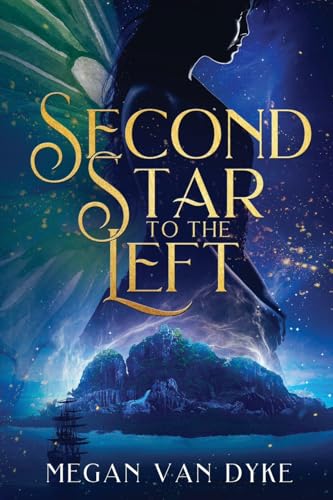 Second Star to the Left (Reimagined Fairy Tales, Band 1)