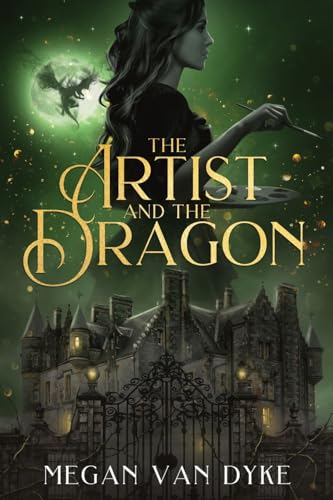 The Artist and the Dragon: A Sleeping Beauty fantasy romance retelling von Portal World Publishing