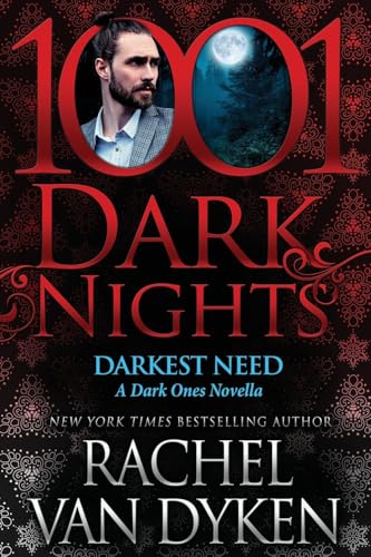 Darkest Need: A Dark Ones Novella