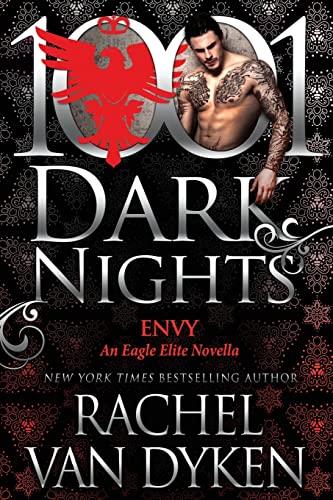 Envy: An Eagle Elite Novella (1001 Dark Nights)