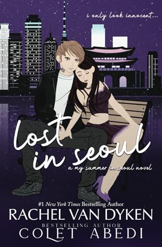 Lost In Seoul (A My Summer In Seoul Novel)