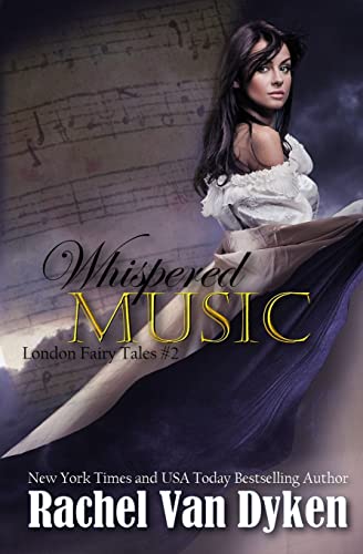 Whispered Music (London Fairy Tales, Band 2)