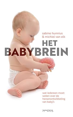 Het babybrein: wat iedereen moet weten over de hersenontwikkeling van baby's von Prometheus