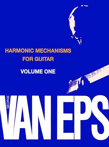 George Van Eps Harmonic Mechanisms Guitar: Volume 1 (Mel Bay Presents)