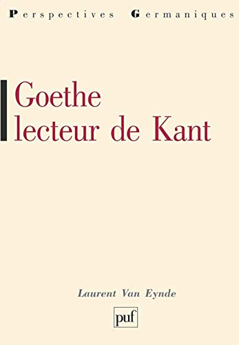 Goethe lecteur de Kant