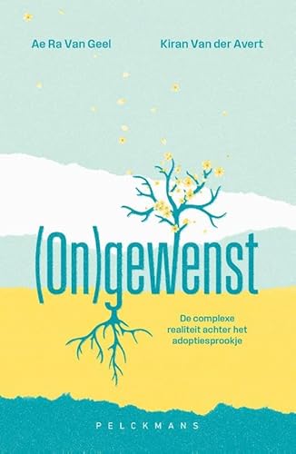 (On)gewenst: Voor geadopteerden en iedereen die er (g)een kent von Pelckmans
