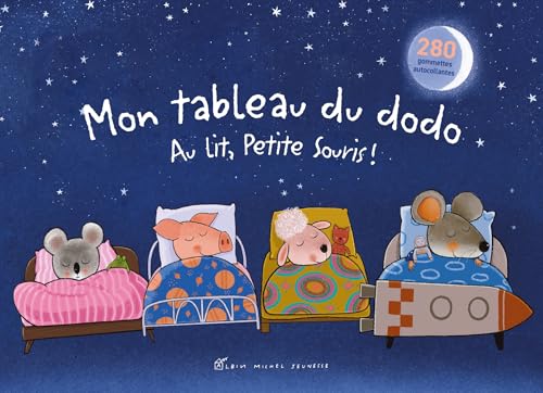 Mon tableau du dodo - Au lit petite souris ! Mon tableau du dodo - Au lit petite souris ! von ALBIN MICHEL