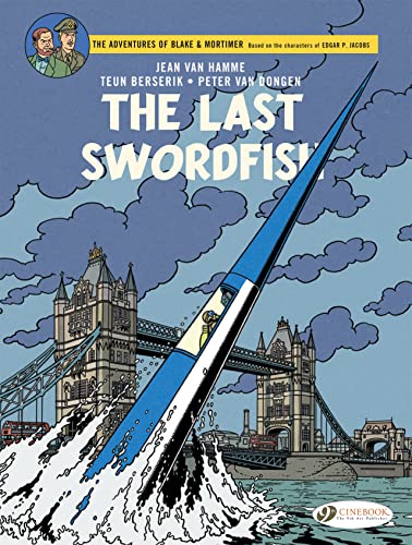 Blake & Mortimer 28: The Last Swordfish von Cinebook Ltd