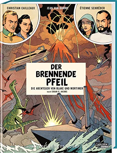 Blake und Mortimer Spezial 2: Der brennende Pfeil: Die Fortsetzung von "Die U-Strahlen" | Die Fortsetzung der U-Strahlen (2) von Carlsen Comics