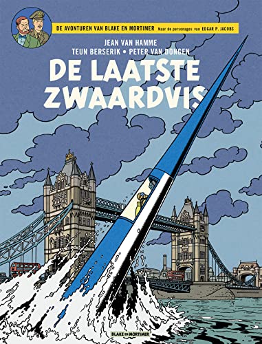 De laatste zwaardvis (De avonturen van Blake en Mortimer, 28) von Blake Mortimer