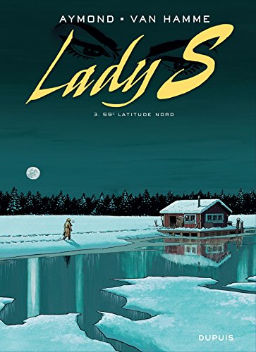 Lady S - Tome 3 - 59° Latitude Nord von DUPUIS