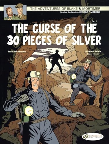 The Adventures Blake & Mortimer 14: The Curse of the 30 Pieces of Silver von Cinebook Ltd