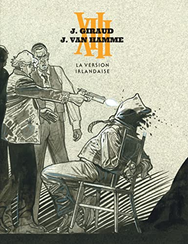 XIII - Ancienne collection - Tome 18 - La Version irlandaise (souple NB): The Kelly Brian Story von DARGAUD