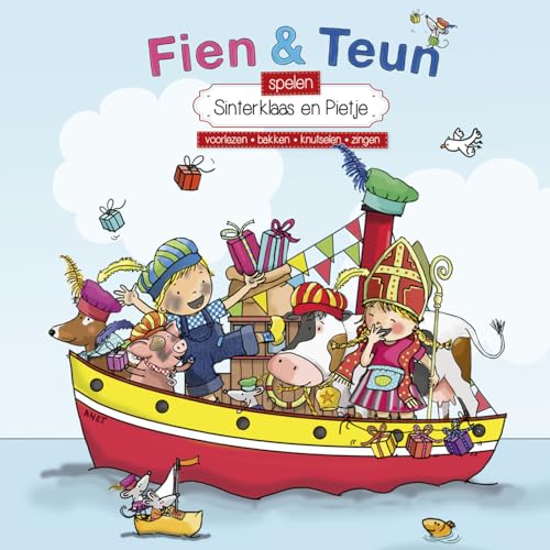 Fien & Teun spelen Sinterklaas en Pietje: voorlezen, bakken, knutselen, zingen von Witte Leeuw