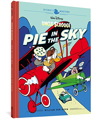 Uncle Scrooge: Pie in the Sky (Disney Masters, 243)