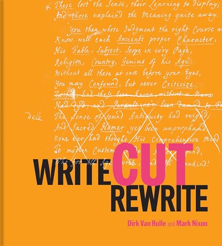 Write Cut Rewrite: The Cutting Room Floor of Modern Literature