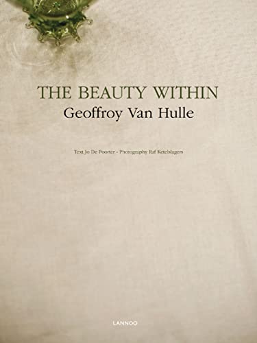 Beauty Within: Geoffroy Van Hulle