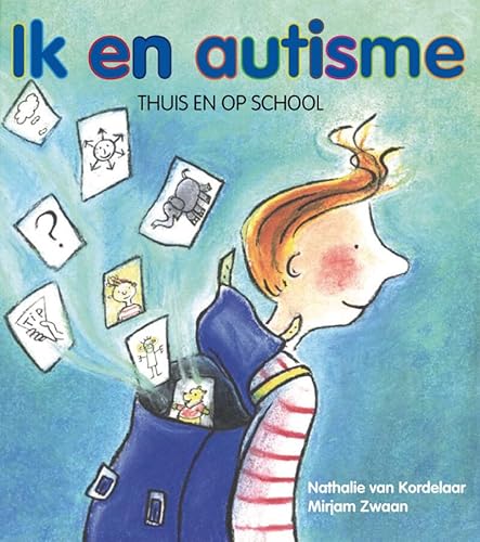 Ik en autisme: thuis en op school von Niño