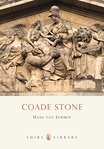 Coade Stone (Shire Album Series, Band 453) von Bloomsbury Publishing PLC
