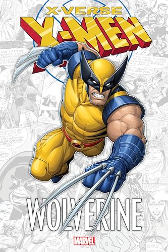 X-MEN: X-VERSE - WOLVERINE X-MEN: X-VERSE - WOLVERINE