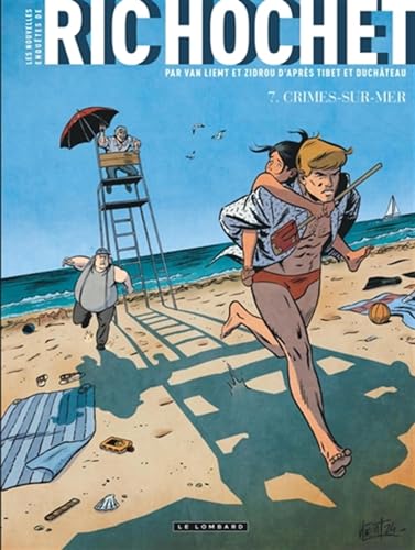 Les Nouvelles Enquêtes de Ric Hochet - Tome 7 - Crimes-sur-mer von LOMBARD