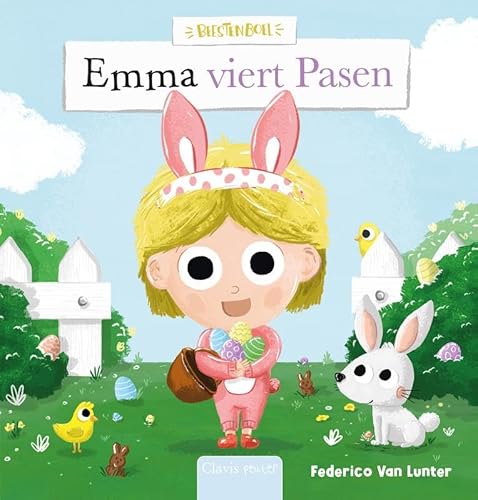 Emma viert Pasen (Beestenboel) von Clavis peuter