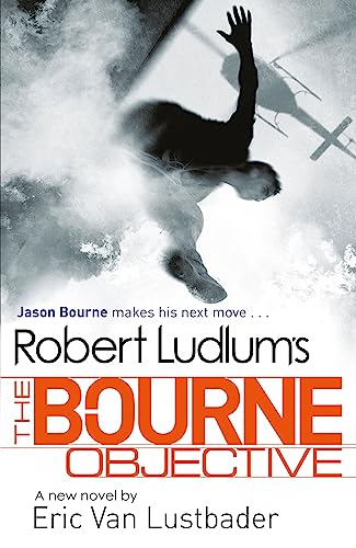 Robert Ludlum's The Bourne Objective (JASON BOURNE, Band 8) von Orion