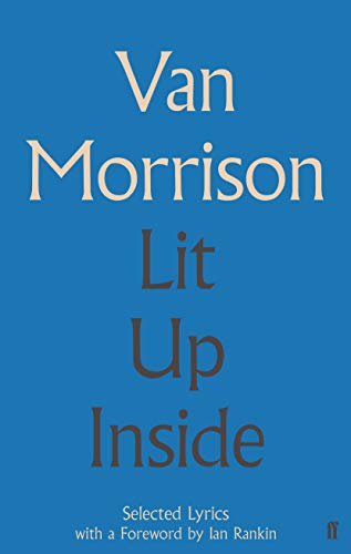 Lit Up Inside: Selected Lyrics: Selected Lyrics. With a Foreword by Ian Rankin