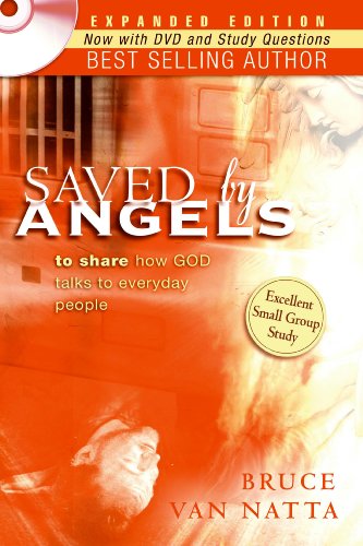 Saved by Angels Expanded Edition: To Share How God Talks to Everyday People von Destiny Image Publishers