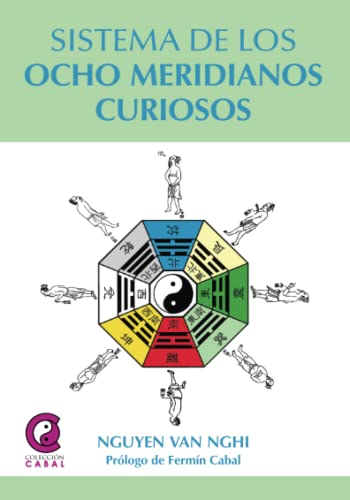 Sistema de los 8 meridianos curiosos 3ª ed. (CABAL, Band 20) von Ediciones Literarias Mandala