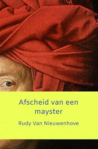 Afscheid van een mayster Afscheid van een mayster von Storyland POD