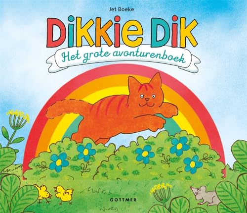 Het grote avonturenboek (Dikkie Dik) von Gottmer