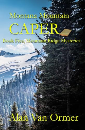 Montana Mountain Caper (Hidden in the Book, Band 5) von Winged Publications