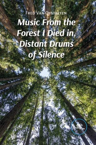 MUSIC FROM THE FOREST I DIED IN, DISTANT DRUMS OF SILENCE (Draw Spaces) von Europe Books