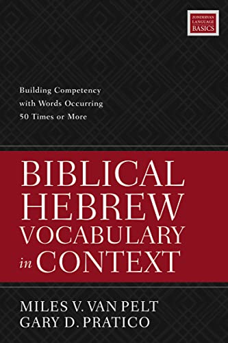 Biblical Hebrew Vocabulary in Context: Building Competency with Words Occurring 50 Times or More von HarperCollins