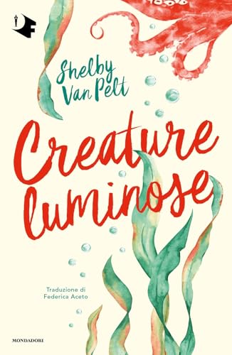 Creature luminose (Oscar fantastica) von Mondadori