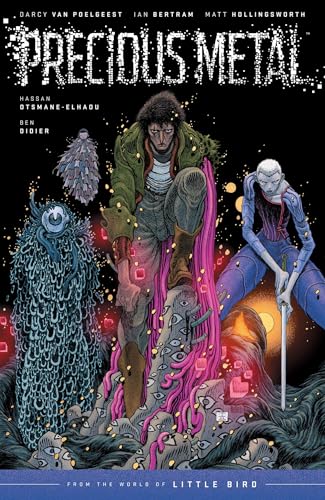 Precious Metal: From the World of Little Bird von Image Comics