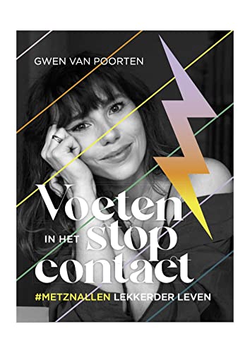 Voeten in het stopcontact: #metznallen lekkerder leven