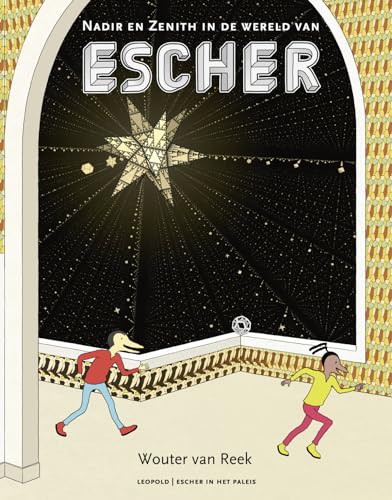 Nadir en Zenith in de wereld van Escher (Kunstprentenboeken van Leopold) von Leopold