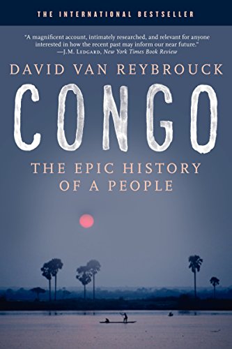 Congo: The Epic History of a People von Harper Collins Publ. USA